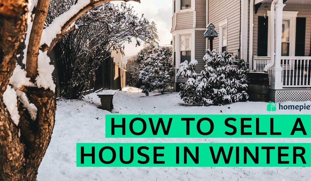 How To Sell A House In Winter