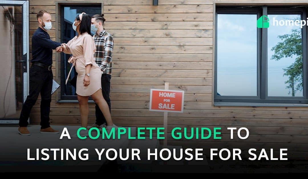 A Complete Guide to Listing Your House for Sale
