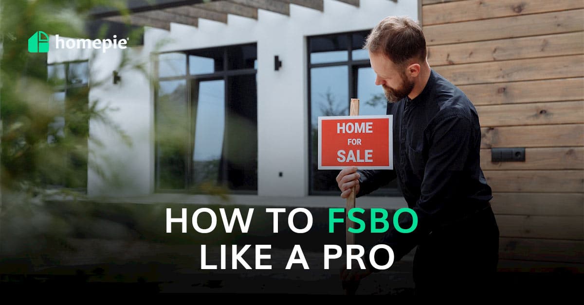 How To FSBO Like A Pro